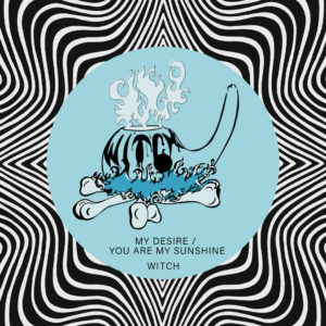 My Desire / You Are My Sunshine