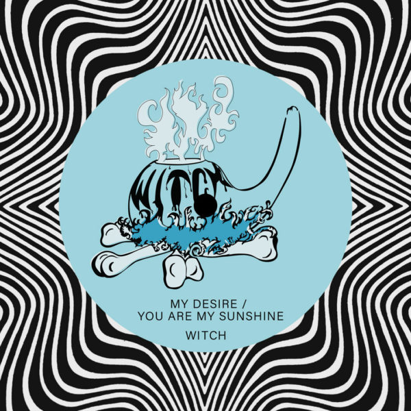 My Desire / You Are My Sunshine by WITCH