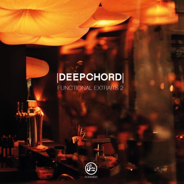 Functional Extraits 2 by Deepchord