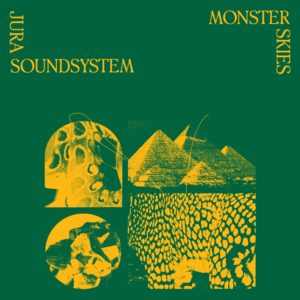 Monster Skies Ep by Jura Soundsystem