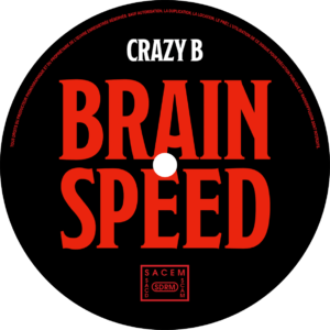 Like It / Brain Speed by Crazy B