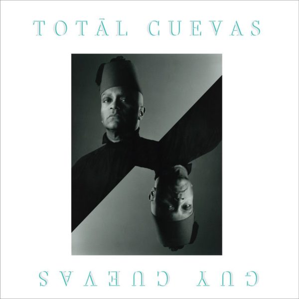 Totâl Cuevas by Guy Cuevas