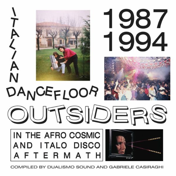 Italian Dancefloor Outsiders 1987-1994 by Various Artists