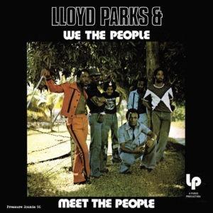 Meet The People by Lloyd Parks & We The People