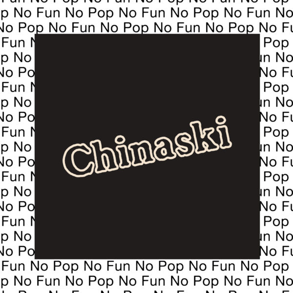 No Pop No Fun LP by Chinaski