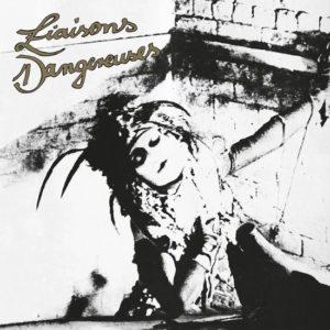 Liaisons Dangereuses by Liaisons Dangereuses