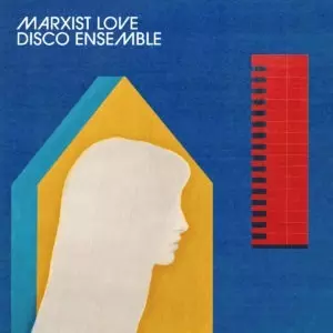 Mlde by Marxist Love Disco Ensemble