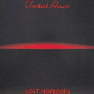 Lost Horizons by Instant House (Joe Claussell)