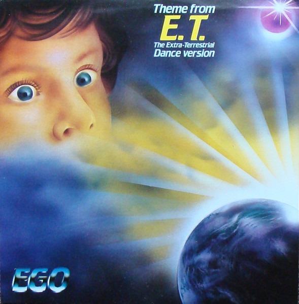 Theme From E.T. (The Extra-Terrestrial Dance Version) by Ego