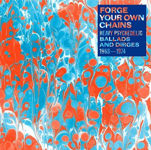 Forge Your Own Chains by Various Artists