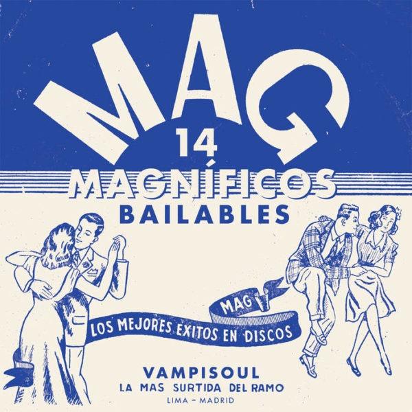 14 MAGn​í​ficos Bailables