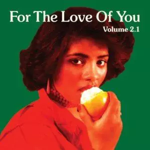 For The Love Of You Volume 2.1