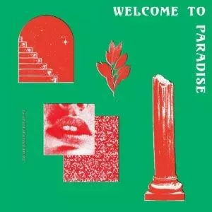Welcome To Paradise (Italian Dream House 89-93) - Vol. 1
