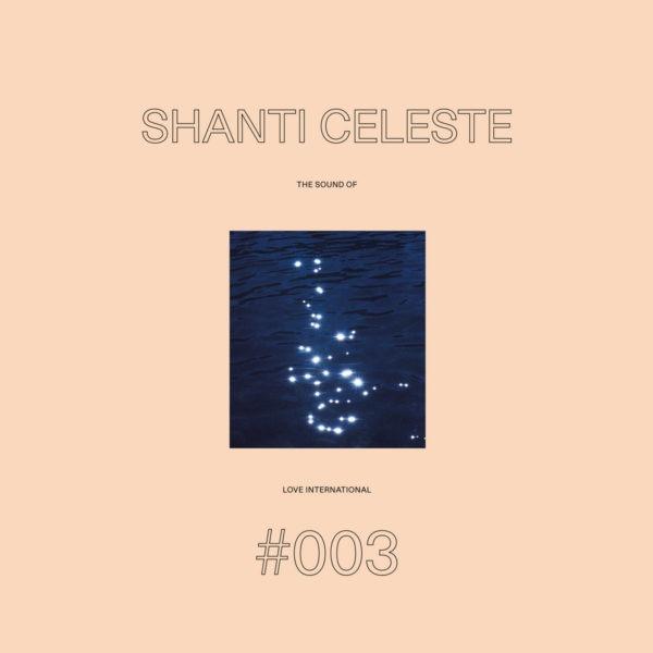 The Sound Of Love International 003 by Shanti Celeste