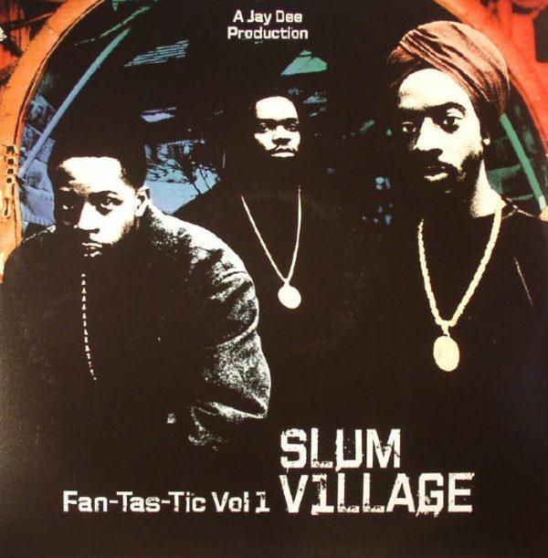 Fan-Tas-Tic Vol.1 by Slum Village